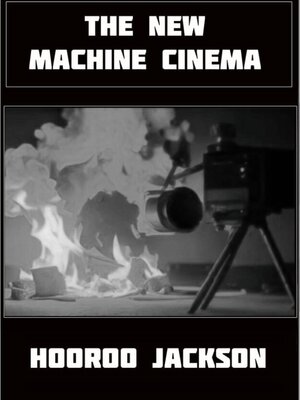 cover image of The New Machine Cinema